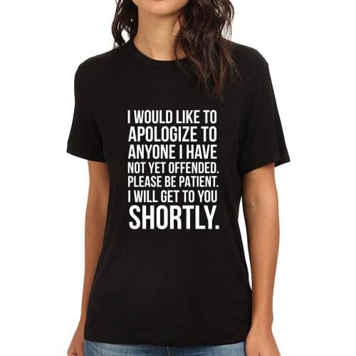 Lyprerazy Womens I Would Like To Apologize To Anyone Funny Printed T-Shirt