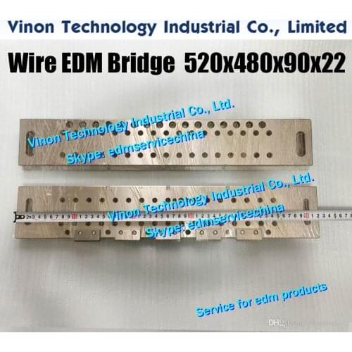 520x480x90x22+5mm VS33 Wire EDM Bridge (SUS) for Wire Cut EDM machines, edm Precision Stainless Ruler for Electrical Discharge