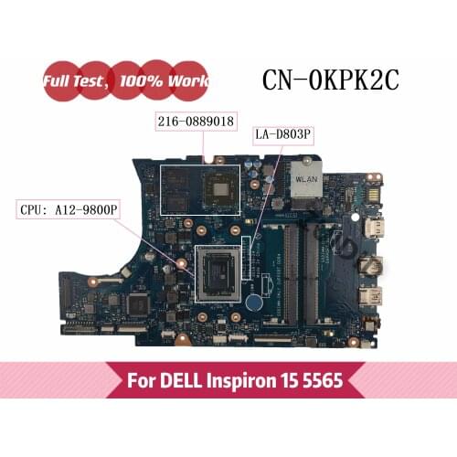 BAL22 LA-D803P For DELL Inspiron 15 5565 Laptop Motherboard CN-0KPK2C 0KPK2C KPK2C with A12-9800P CPU 216-0889018 100% Test work