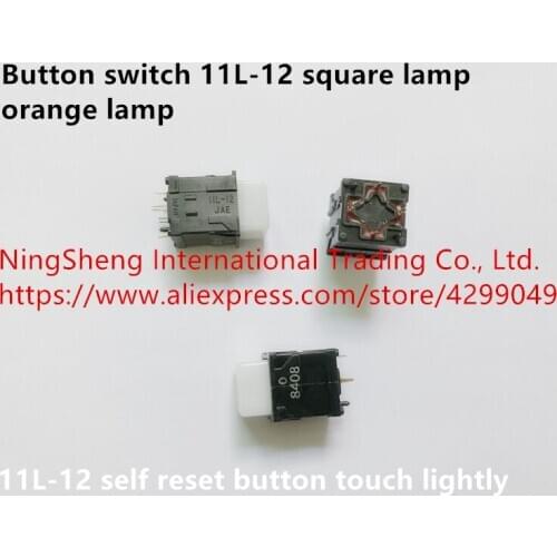 Original new 100% button switch 11L-12 square lamp orange lamp self reset button touch lightly