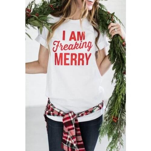 I am freaking merry T-Shirt Funny O-Neck Tumblr Letter Tee Casual Merry Christmas Holiday Tee Aesthetic Vintage Tops Shirts