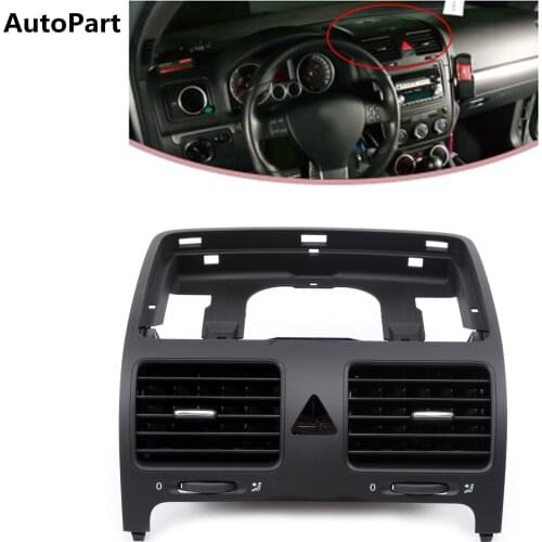 1K0 819 728 F Front Dash Central Air Outlet Vent Part For VW Jetta Golf GTI Rabbit MK5 Without Hole 1K0 819 728 F 1K0819728H