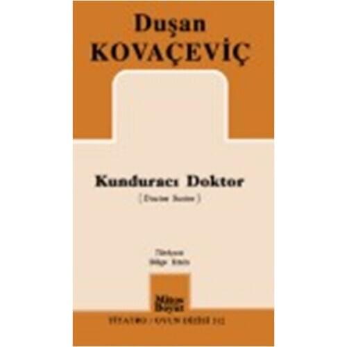 Shoemaker Doctor Duşan Kovaçeviç Mythos Size Publications Theatrical Play Sequence