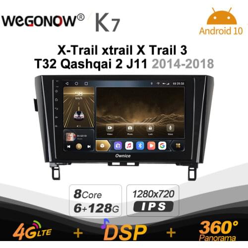 Ownice K7 Android 10.0 Car Multimedia Radio for Nissan X-Trail xtrail X Trail 3 T32 Qashqai 2 J11 2014-2018 6G+128G HDMI 4G LTE