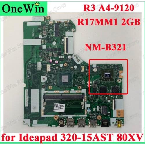 5B20P19434 for 320-15AST 80XV Ideapad Lenovo Laptop Motherboards DG425/DG525/DG725 NM-B321 Independent R3 A4-9120 R17MM1 2GB GPU