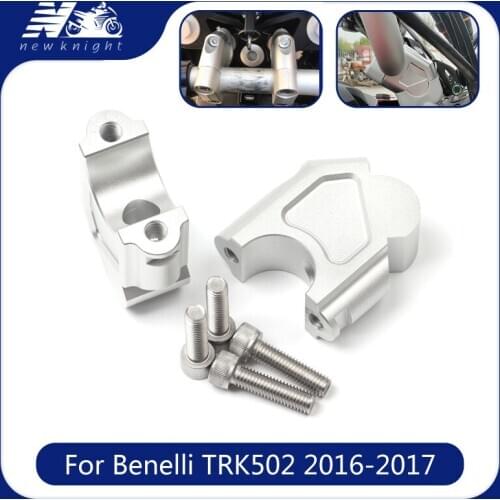 For Benelli TRK502 TRK 502 2016-2017 Motorcycle Accessories CNC Aluminium Handle Bar Clamp Raised Extend Handlebar Mount Riser