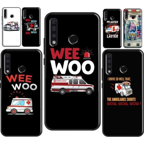 Ambulance EMS EMT Paramedic Phone Case For Huawei Honor 20 Pro 4C 6C 7C 7A 8A 9A 7S 8S 8 9 10 Lite 10X 6X 8X 9X 10i