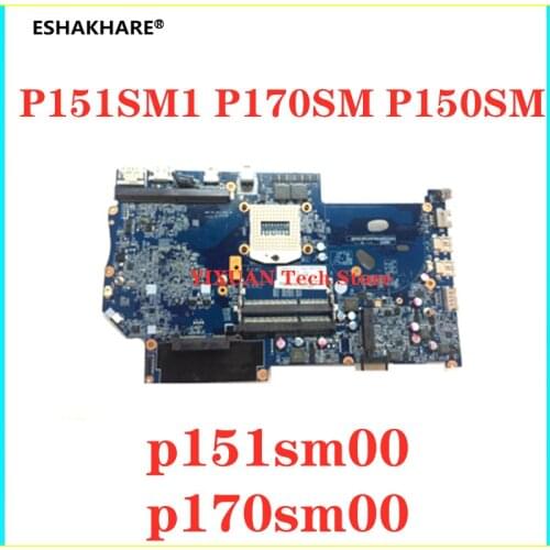 P151SM1 P170SM P150SM laptop motherboard HM86 DDR3 6-77-P151SM10 6-77-P170SM00 motherboard 100% Fully Tested&High quality