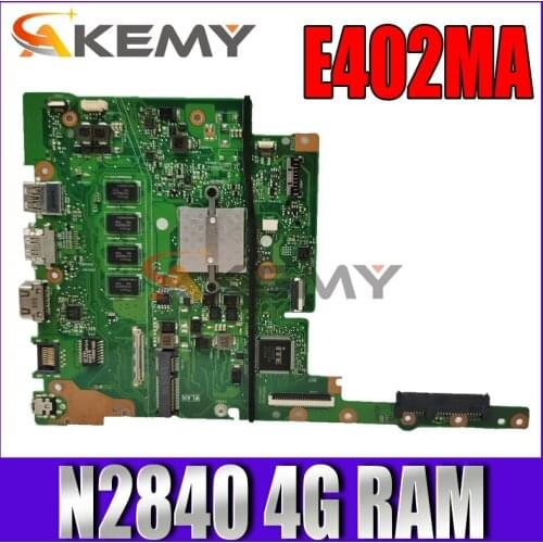 Akemy E402MA E502MA Laptop motherboard for ASUS E402MA E502MA E402M E502M E402 E502 Test original mainboard 4G RAM N2840
