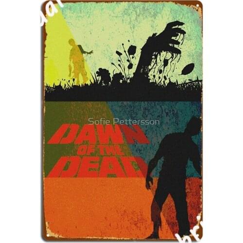 Vintage Modern Dawn Of The Dead Metal Signs Cinema Kitchen Garage Club Printing Poster Tin sign Posters