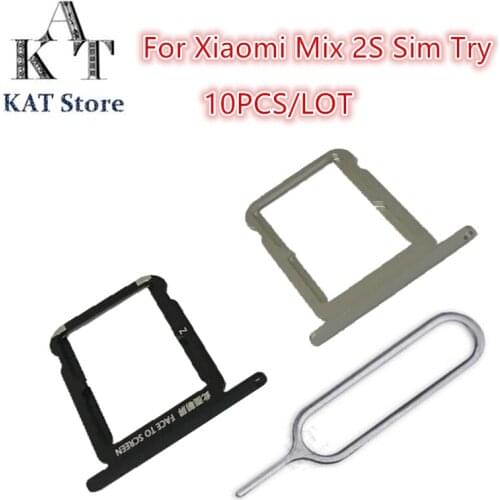 10PCS For Xiaomi Mi Mix 2 Mix 2S SIM card Holder Slot Tray Adapter with opening pin Replacement Parts