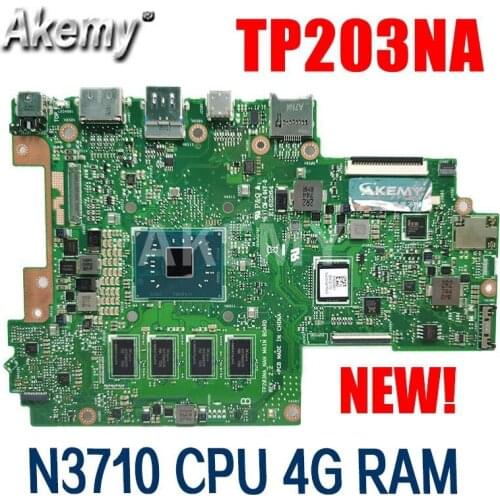 Akemy NEW Mainboard For ASUS TP203NAH TP203NA TP203N Laotop Motherboard W/ N3710 CPU 4G RAM 32G-SSD