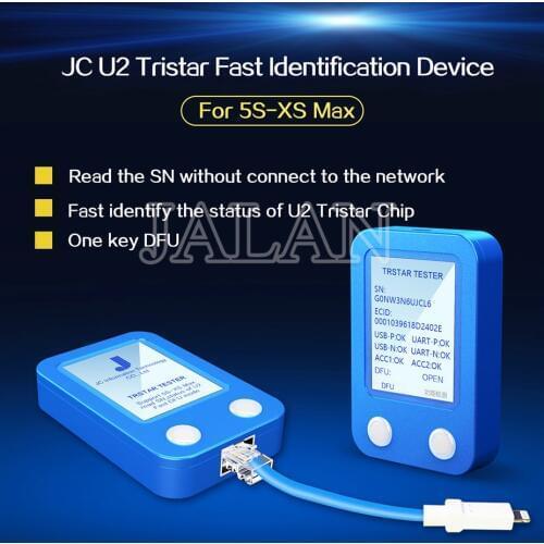NEW JC U2 Tristar Tester For IPhone 5S 6S PLUS 6p 7 8P XS MAX U2 Charging IC Fault SN Serial Number DFU Fast Detector Tool