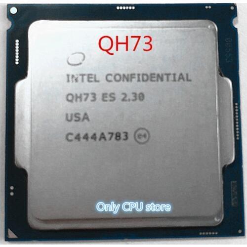 Intel QH73 ES I7 CPU processor Engineering version of 6700K I7-6700K 2.3Ghz turbo boost 2.9GHZ 1151