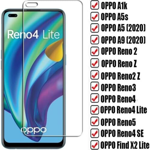 Tempered Glass For OPPO Find X2 Lite Reno4 SE 5G Z 4G Reno5 A1k A5 A9 2020 A5s Reno3 Reno2 Z Reno 2 3 4 5 Screen Protector Film