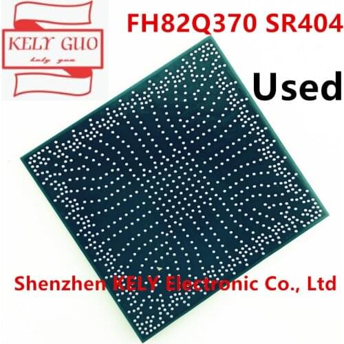 100% test very good product FH82Q370 SR404 BGA chipset