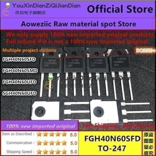 100PCS 100% new imported original 40N60 FGH40N60 FGH40N60SFD FGH40N60SMD FGH40N60UFD SGH40N60UFD G40N60 IGBT tube 40A 600V