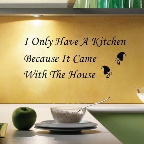 Ebay hot free shipping kitchen wall stickers - I only have a kitchen.. waterproof vinyl wall quotes sticker kitchen decor q0203