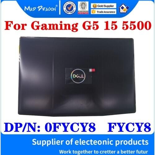 New original For Dell Gaming G5 15 5500 G5 5500 game Laptops LCD Back TOP Cover LCD Rear Lid Black A shell DP/N: 0FYCY8 FYCY8