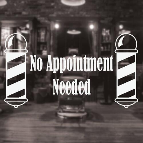 Barber Shop Window Sign Decal Stickers no Appointment Needed Quote Wall Decals Mural Vinyl Art Fashion Decoration Posters G308