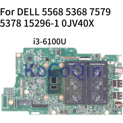 For DELL 13 5568 5368 7579 5378 7368 7569 I3-6100U Notebook Mainboard SR2EU CN-0JV40X 0JV40X 15296-1 X41DX Laptop Motherboard