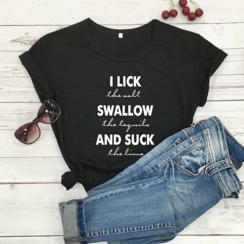 Lick the salt swallow tequila t shirt cotton casual funny slogan quote vintage party grunge tumblr hipster tees girl tops-L863