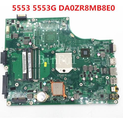 High quality For Acer 5553 5553G Laptop motherboard DA0ZR8MB8E0 100% full Tested OK+working well