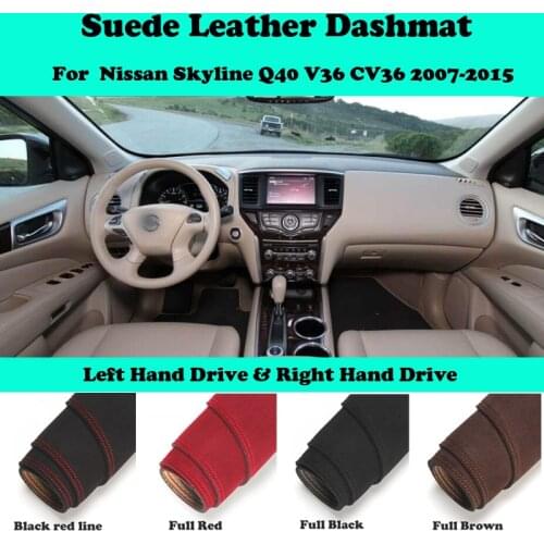 For Nissan Skyline Q40 V36 CV36 Infiniti G37 G35 G25 Suede Leather Dashmat Dashboard Cover Pad Dash Mat Car-Styling Accessories
