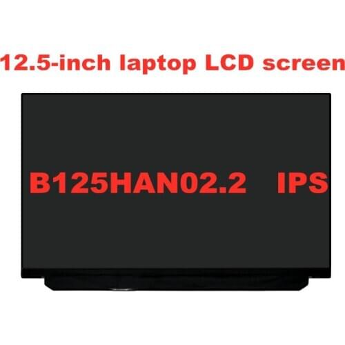 Original IPS 12.5 '' Laptop LCD LED screen For Lenovo X260 B125HAN02.2 N125HCE-GN1 FRU 00HN883 1920 * 1080 eDP 30pins