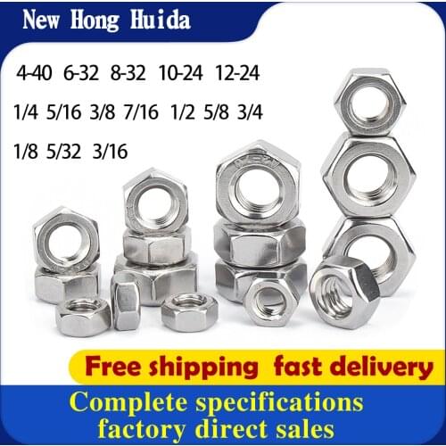 Inch Hex Hexagon Nut Metric Thread 304 Stainless Steel 4-40 6-32 8-32 10-24 1/4 5/16 3/8 7/16 1/2 3/4 5/8