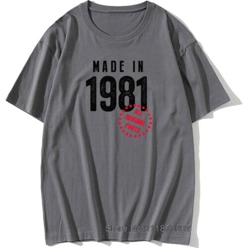 40th Birthday Present Vintage Made In 1981 T Shirt Cool Cotton O Neck T-Shirts Man 40 Years Husband Father Clothes Gift
