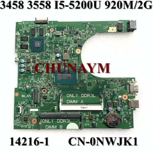Brand NEW FOR Dell Inspiron 3000 3458 3558 Motherboard GF920M 2GB I5-5200U 14216-1 1XVKN CN-0NWJK1 NWJK1 Mainboard 100% tested