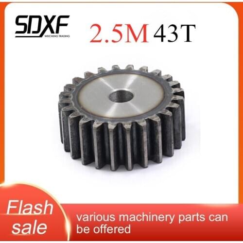 One piece of 2.5M, plane gear 45# steel, 43T, machining holes need to be machined by yourself
