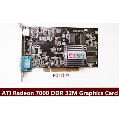 Original industrial video card for sapphire ATI Radeon 7000 DDR 32M graphics card medical graphics card 1pcs free shipping