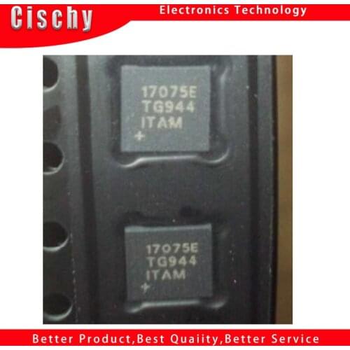 1pcs/lot 17075E MAX17075ETG 17075E QFN