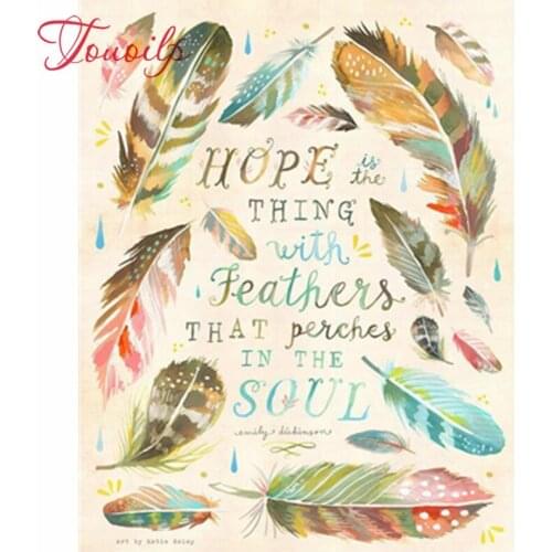 TOUOILP 5d Diy diamond painting Hope Is The Thing With Feathers That Perches In The Soul