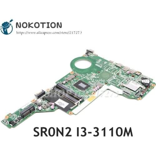 NOKOTION For HP Pavilion 15 17 15-E 17-E Laptop motherboard SR0N2 I3-3110M CPU 729843-501 729843-001 DAR62CMB6A0 MAIN BOARD