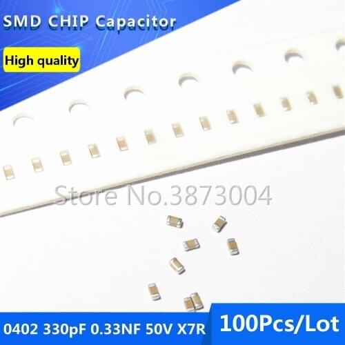 100pcs 0402 330pF 0.33NF 50V X7R 10% Thick Film Chip Multilayer Ceramic Capacitor