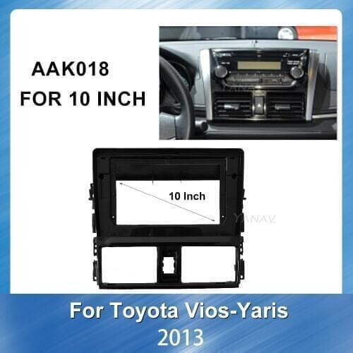 Car radio stereo receiver Face Dash Mount Trim For TOYOTA VIOS Yaris 2013 car GPS Navigation Panel Adaptor Refitting Kit frame