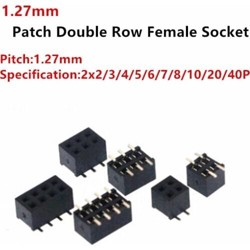 10pcs Patch Double Row Pin Header Female Socket 1.27mm Pitch 2x2/3/4/5/6/7/8/10/20/40/50P Pin Connector