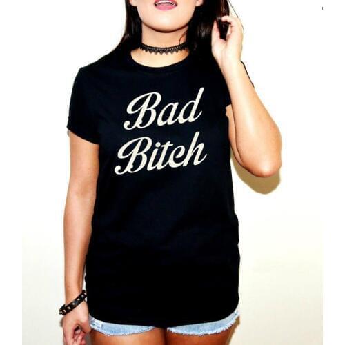 BAD BITCH Letters Print Women tshirt Casual Cotton Hipster Funny t shirts For Lady Top Tee Drop Ship B-276