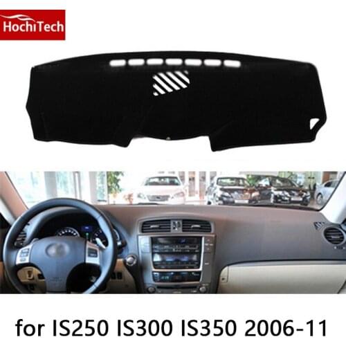 HochiTech for LEXUS IS250 IS300 IS350 06-11 dashboard mat Protective pad Shade Cushion Photophobism Pad car styling accessories