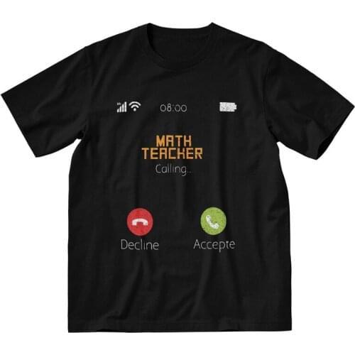Math Teacher Calling Vintage Phone Funny T-Shirts Men T Shirts Short Sleeve Science Student Physics Tshirts Cotton Tee Top