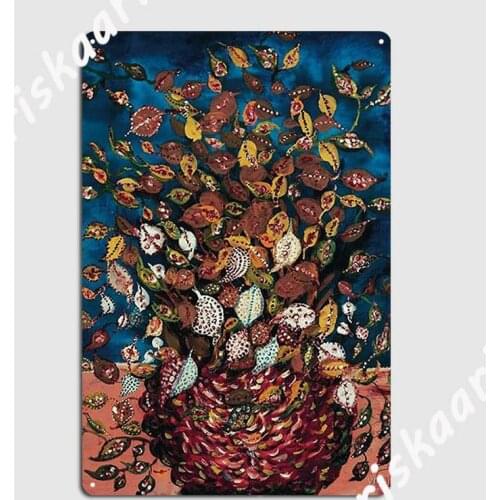 Le Bouquet De Feuilles Seraphine Louis Favourite Artists Collection Poster Metal Plaque Garage Club Poster Tin sign Poster