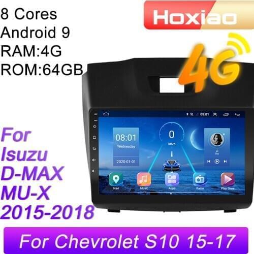 4 G Android 2din Car Radio multimedia video player For Isuzu D-MAX Chevrolet S10 2015 2016 2017 2018 navigation GPS audio 2 DIN