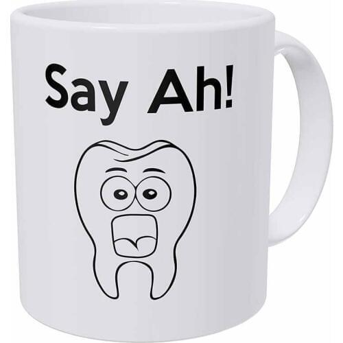 Say Ah! Dental, Dentist, Tooth 11 Ounces Funny Coffee Mug