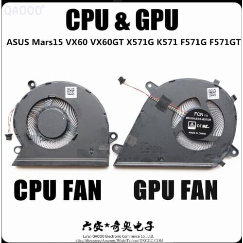 LAPTOP CPU FAN FOR ASUS Mars15 VX60 VX60GT X571G K571 F571G F571GD F571GT CPU & GPU COOLING FAN