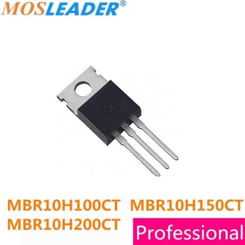 Mosleader 50pcs TO220 MBR10H100CT MBR10H150CT MBR10H200CT MBR10H100 MBR10H150 MBR10H200