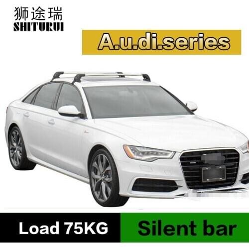 SHITURUI For Audi A1 A3 A6 A4L A5 A8 S4 TT ultra quiet truck roof bar car special aluminum alloy belt lock