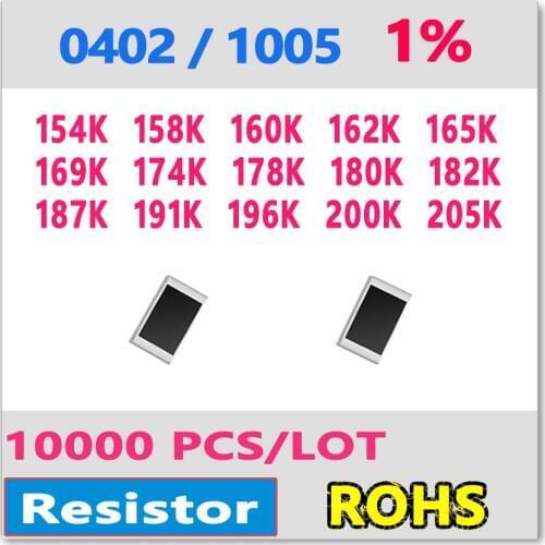 JASNPROSMA OHM 0402 F 1% 10000pcs 154K 158K 160K 162K 165K 169K 174K 178K 180K 182K 187K 191K 196K 200K 205K smd 1005 Resistor
